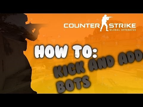 How To Kick And Add Bots On CS:GO (how to have a 1v1) HD