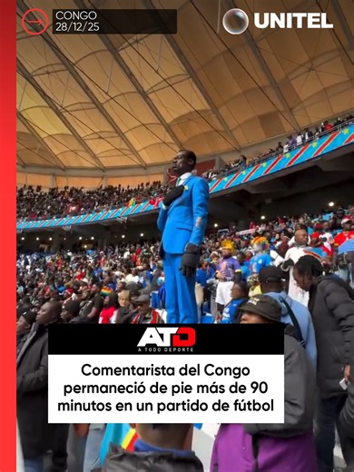 El comentarista “Luumumba” permaneció de pie e inmóvil durante más de 90 minutos en un partido de fútbol, apoyando a los Leopardos de la República Democrática del Congo contra los Leones de la Teranga de Senegal, batiendo un récord en antena. #Unitel #ATD #Deportes #Congo #Senegal #Luumumba