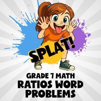 Ratios Word Problems SPLAT! Math Game - No Prep Grade 7 Review