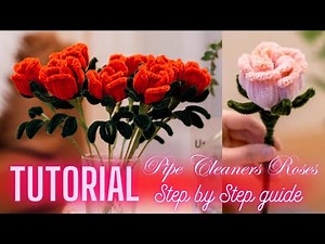 STEP BY STEP TUTORIAL for beginners | Learn DIY Roses with pipe cleaners