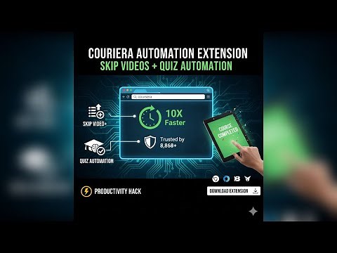 Skip Video Coursera Automation Extension | Skip Video+ | Skip Coursera Videos