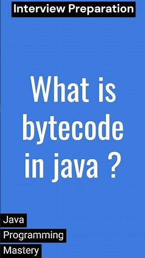 What is bytecode in Java #interview #java #viral #shorts