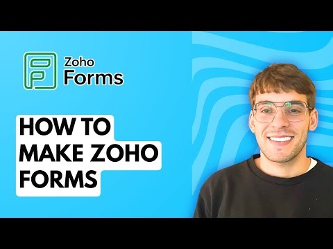 How to Make Zoho Forms [2026 Full Guide]