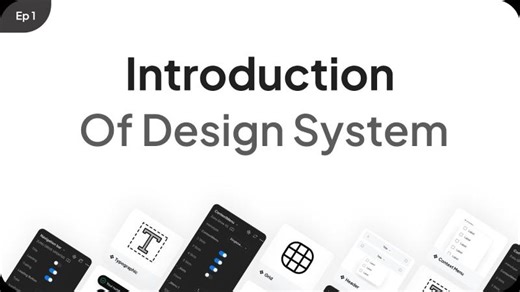 Introduction Of Design System | Ep 01 | Ritesh Designer