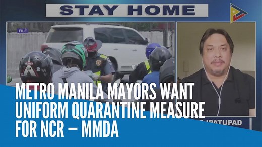 Metro Manila mayors want to impose a uniform quarantine policy in the entire region, Metropolitan Manila Development Authority (MMDA) said Wednesday, as it awaits the decision of the national government on the lockdown measures after May 31. Video by PTV | INQUIRER.net