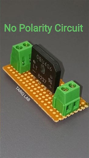 Reverse Polarity Protection | No Polarity Circuit