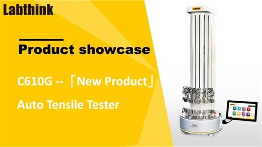 Test 6 Samples at Once | C610G Auto Tensile Tester with Multi-Axis Positioning— Redefines Efficiency | Labthink International, Inc.