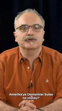 What would have happened if the Ottomans had discovered America? Prof. Dr. Emrah Safa Gürkan #his...