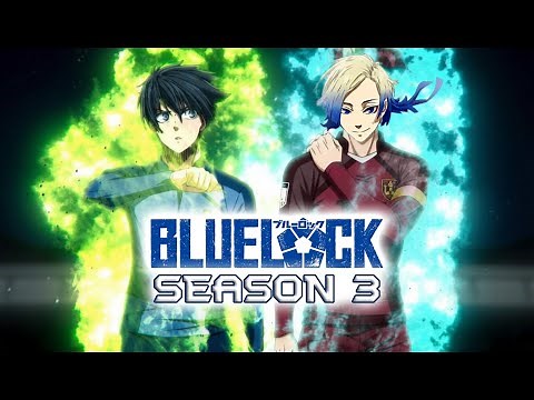 Blue Lock Season 3 Trailer : Neo Egoist League
