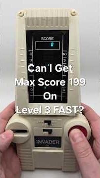 Can I Get MAX Score 199 On FAST - 1980s Handheld Challenge CGL Galaxy Invader