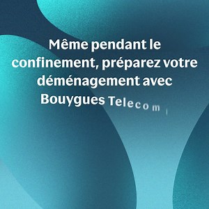 58K views · 133 reactions | #Déménagement  Même pendant le confinement, vous pouvez préparer le déménagement de votre Bbox. RDV dans votre Espace Client et en quelques clics seulement le tour est joué. Toutes les infos ⬇ | Bouygues Telecom | Facebook