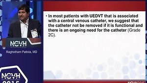 Upper Extremity Venous Thrombosis: How and When to Treat