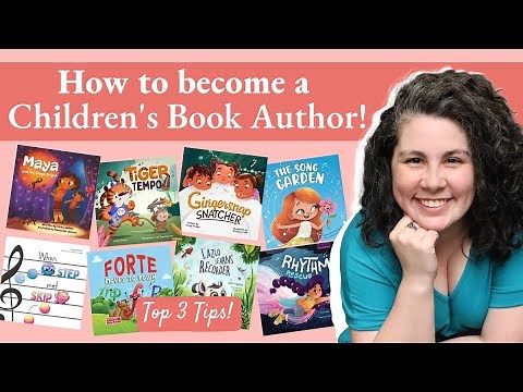 How to Become a Children's Book Author (My Top 3 Tips)