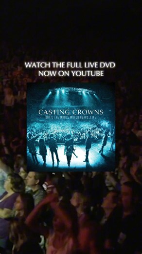 Watch the full DVD on YouTube! #christianmusic #worship #praise #castingcrowns