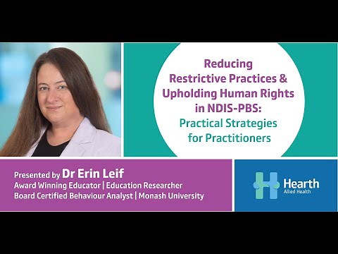 Dr Erin Leif Presents Reducing Restrictive Practices and Upholding Human Rights in NDIS 01/03/23