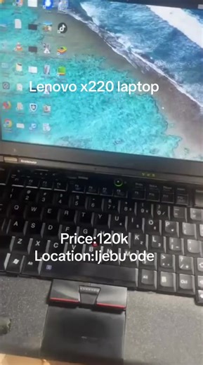 🔥 HOT SALES 🔥 💻 Lenovo X220 Laptop ✅ Core i5 Processor ✅ 6GB RAM ✅ 298GB Storage ✅ Battery Backup: Up to 3 Hours ✅ Charger Available ✅ Working perfectly 💰 Price: ₦120,000 📍 Location: Imaweje, Ijebu Ode 📩 Serious buyers should send a message if interested. To place order ,kindly send direct message here or reach out on our WhatsApp number 07034998704 Thanks for patronage #decluttering #fyppppppppppppppppppppppp #trendy #viral