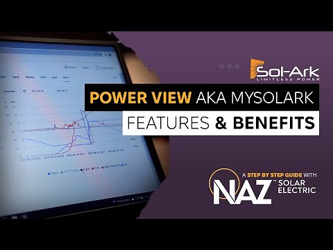 Sol-Ark Power View AKA MySolark - Features and Benefits