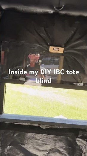Inside my DIY IBC deer blind