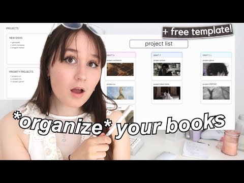 how to *ORGANIZE* your writing projects, plots and ideas💻✒️ (+ free template) book archive