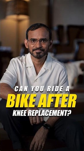 Can You Ride a Bike After Knee Replacement? | Dr. Arumugam Explains | Chennai Ortho