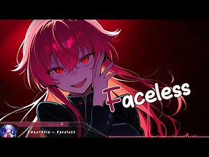 Nightcore - Faceless - (Lyrics)