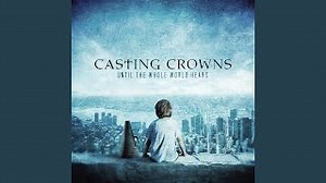 Casting Crowns - Joyful, Joyful