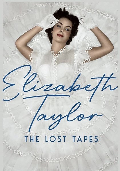 Elizabeth Taylor: The Lost Tapes streaming online