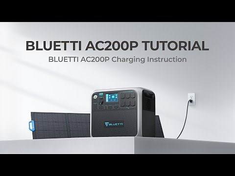 BLUETTI AC200P | Charging Tutorial