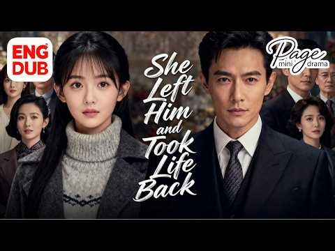 【She Left Him and Took Life Back】FULL DUBBED丨陆总，太太是真的要跟你离婚 Chinese Drama丨English subtitles