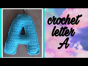HOW TO CROCHET LETTER A AMIGURUMI KEYCHAIN #CROCHETLETTERA
