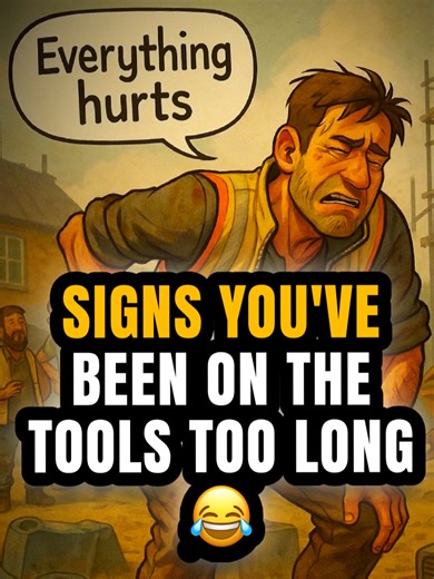 Signs You’ve Been on the Tools Too Long 😂 Here are the real signs you’ve been on the tools for way too long. Drop your trade and how long you've been grafting in the comments. #builder #construction #trades #tradesman #contractor