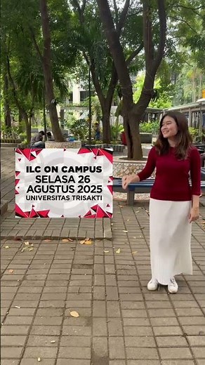 🎓🔥 ILC On Campus hadir di Universitas Trisakti!