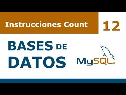 Curso Bases de Datos en MySQL - 12: Instrucción COUNT en SQL