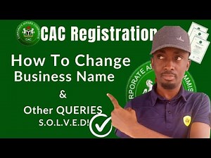 Solved: How To Change Business Name In CAC & Other Queries | CAC Business Registration 2024