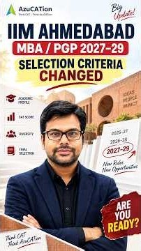 IIM Ahmedabad 2027-29 Selection Criteria CHANGED! New Profile Rules Explained