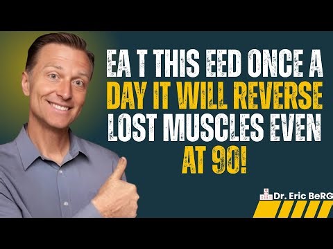 THIS TINY SEED Rebuilds Muscle After 60 Better Than Eggs! Dr. Berg Explains