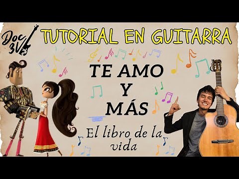 Cómo tocar "Te amo y más" del Libro de la Vida | Tutorial de Guitarra🎸Acordes + Ritmo (Doc 3V)