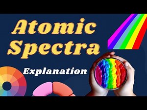 Atomic Spectra Explained | Evidence for Electronic Configuration