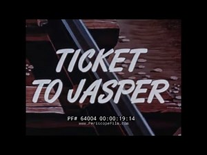 CANADIAN NATIONAL RAILWAYS "TICKET TO JASPER" 1947 WESTERN CANADA TRAVELOGUE 64004