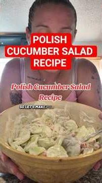 POLISH CUCUMBER SALAD RECIPE #polishgirl #recipe #cookingdinner #polishfood #salad #saladrecipe