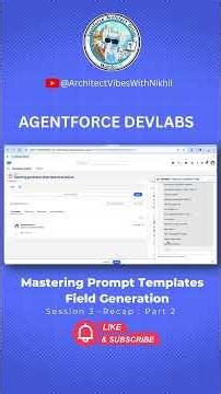 Session 3 Part 2 field generation | Agentforce Devlaba | Mastering Prompt Templates