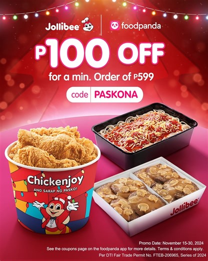 We’re making the holiday season extra jollier! 🎁 🎄 Order Jollibee delivery on foodpanda and get P100 Off for a min. order of P599! | Jollibee