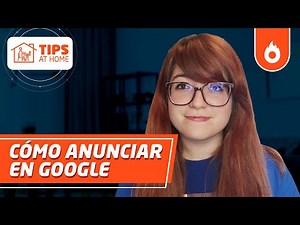 Paso a paso para anunciar en GOOGLE ADS | 5 consejos prácticos y rápidos | Hotmart Tips