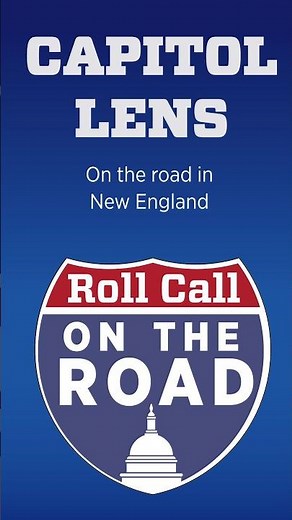 Capitol Lens: Focus on New England