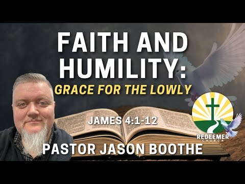 Faith and Humility: Grace for the Lowly