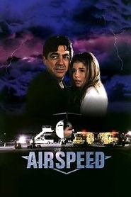 Airspeed (1998) - AZ Movies