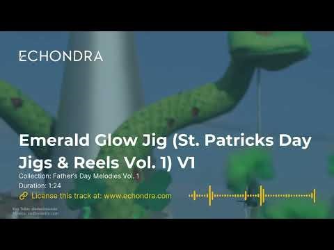 Emerald Glow Jig (St. Patrick’s Day Jigs & Reels Vol. 1) V1