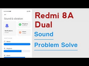 Redmi 8A Dual How To Fix Sound Problem