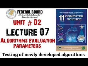 Lecture 7: Algorithms evaluation parameters| 1st year computer science chapter 2 lectures