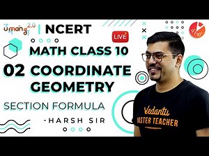 Coordinate Geometry L2 | Section Formula | CBSE Class 10 Maths | NCERT Solutions | Umang Vedantu